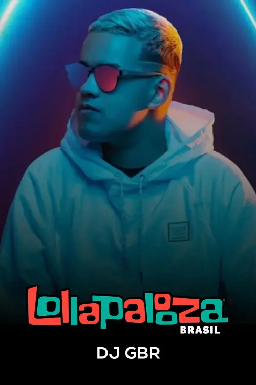 Постер до фільму "DJ GBR: Lollapalooza Brasil 2025"