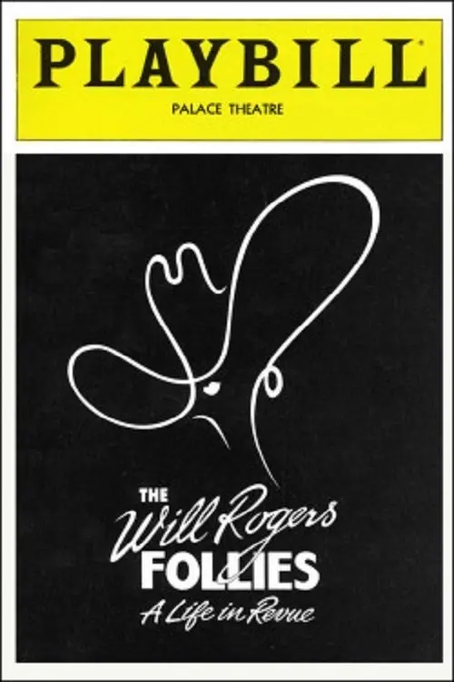 Постер до фільму "The Will Rogers Follies: A Life In Revue"