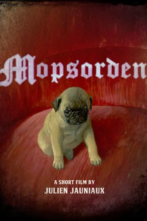 Постер до фільму "Mopsorden"