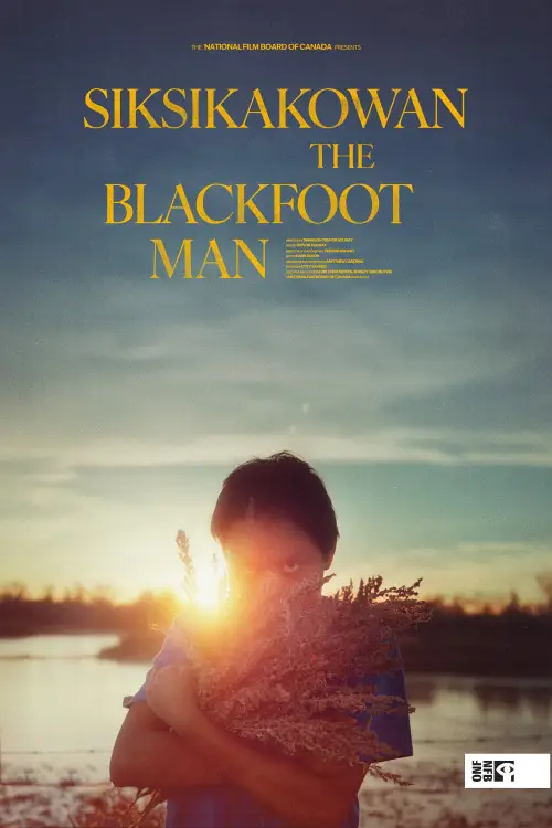 Постер до фільму "Siksikakowan: The Blackfoot Man"