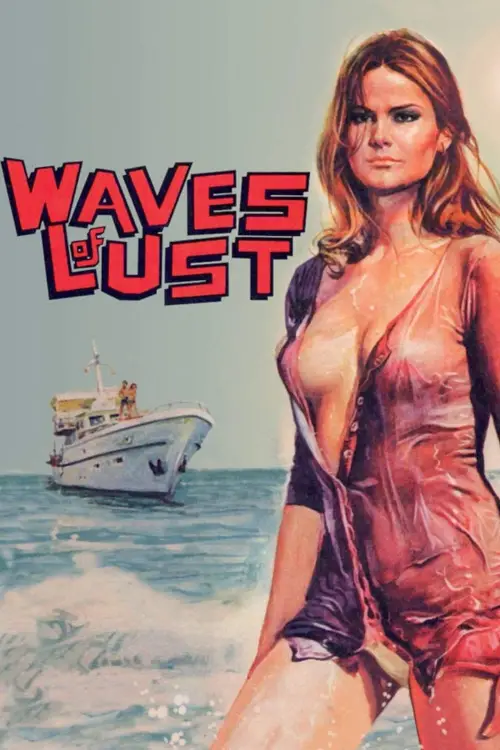 Постер до фільму "Waves of Lust"