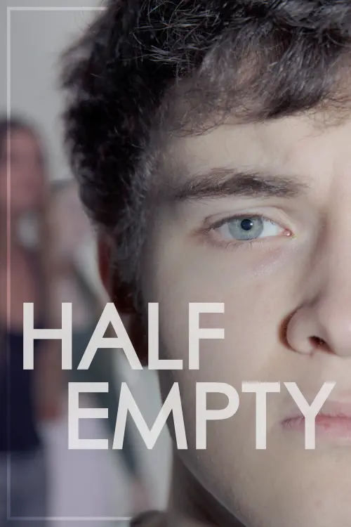 Постер до фільму "Half Empty"