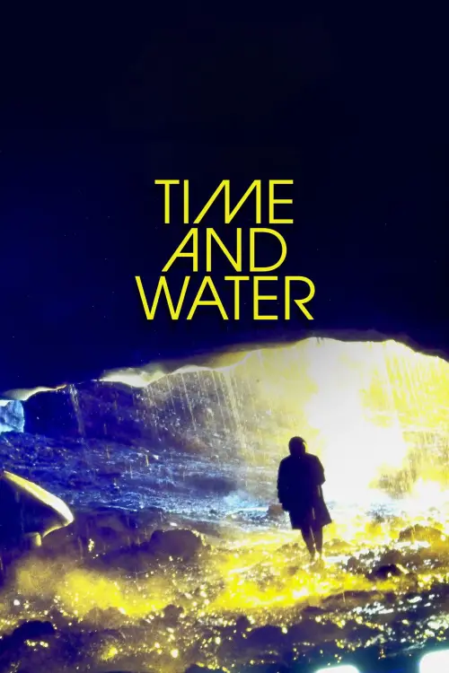 Постер до фільму "Time and Water"