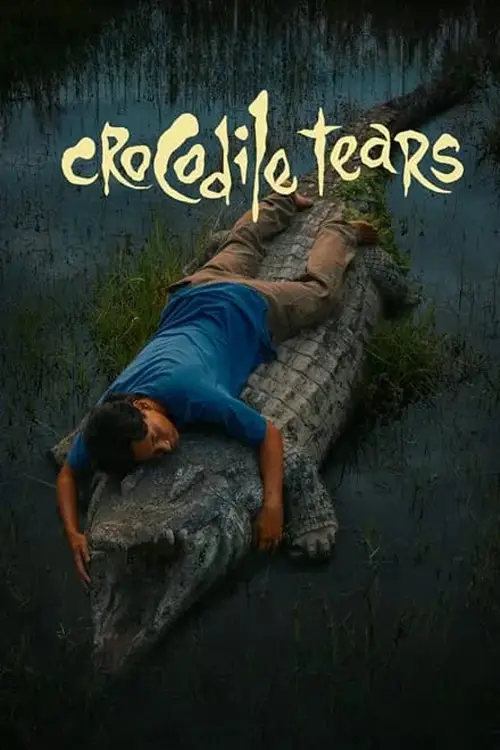 Постер до фільму "Crocodile Tears"