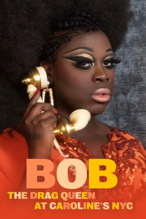 Постер до фільму "Bob the Drag Queen: Live at Caroline