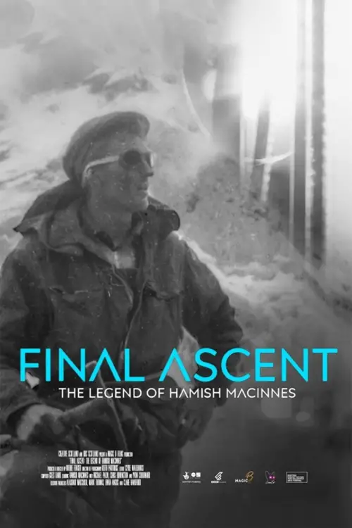 Постер до фільму "Final Ascent: The Legend of Hamish MacInnes"