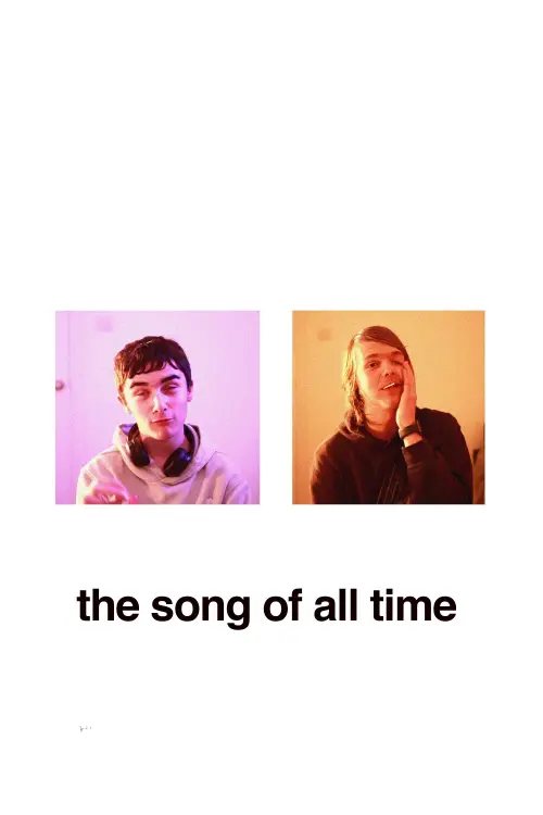 Постер до фільму "The Song of All Time"
