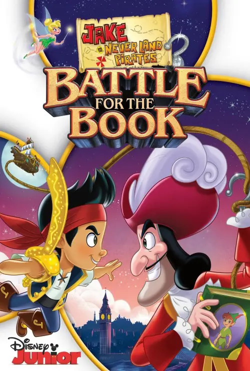 Постер до фільму "Jake and the Never Land Pirates: Battle for the Book"