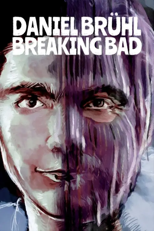 Постер до фільму "Daniel Brühl: Breaking Bad"