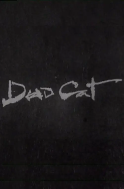 Постер до фільму "Dead Cat"