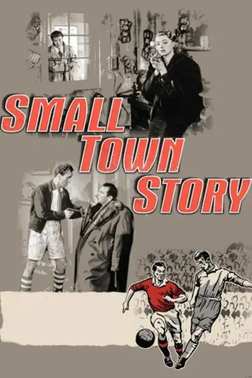 Постер до фільму "Small Town Story"