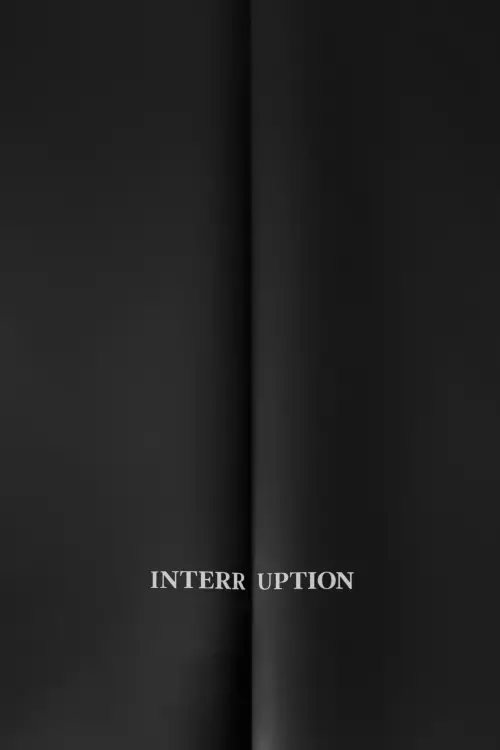 Постер до фільму "Interruption"