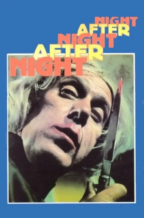 Постер до фільму "Night After Night After Night"