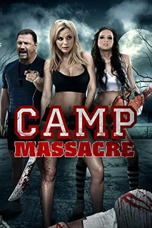 Постер до фільму "Camp Massacre"