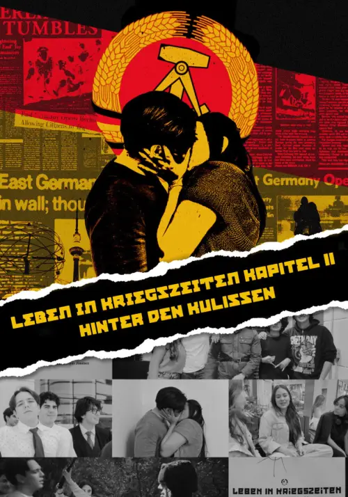 Постер до фільму "LEBEN IN KRIEGSZEITEN : KAPITEL II Hinter den Kulissen"
