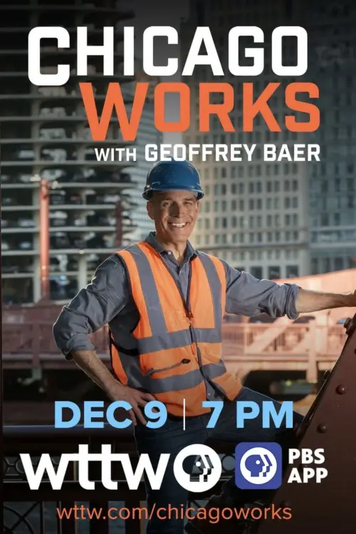 Постер до фільму "Chicago Works with Geoffrey Baer"