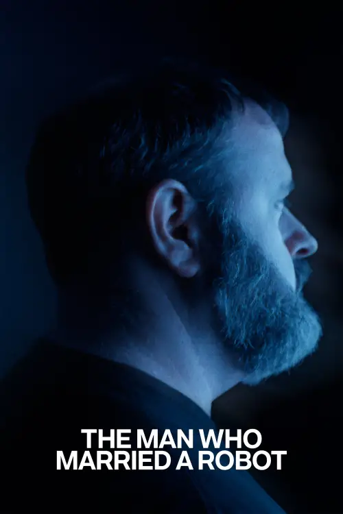 Постер до фільму "The Man Who Married A Robot"