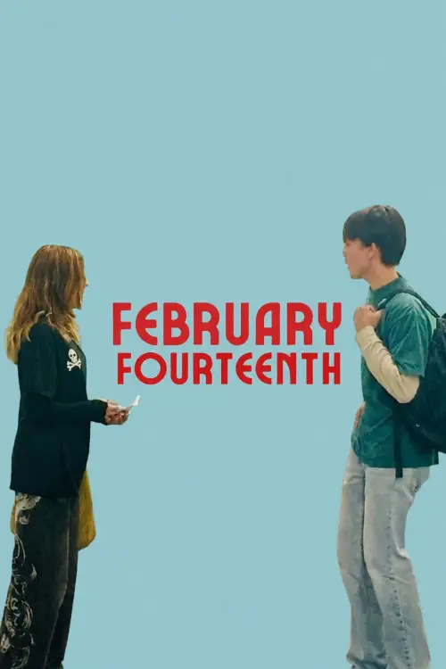 Постер до фільму "February Fourteenth"