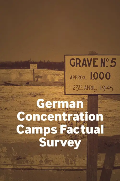 Постер до фільму "German Concentration Camps Factual Survey"