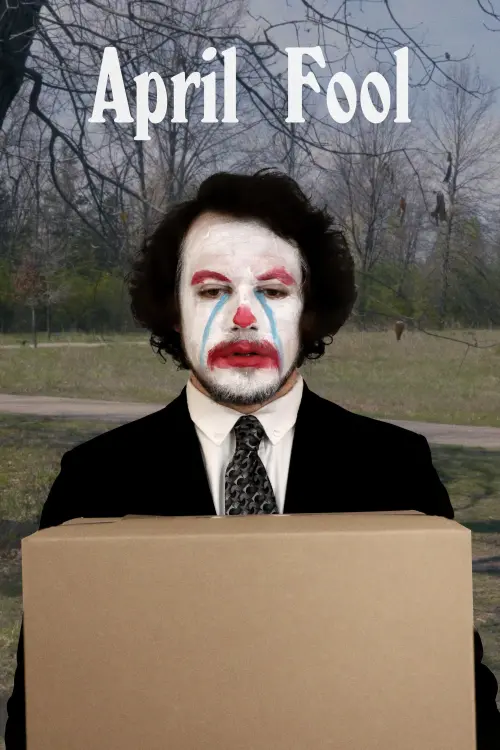 Постер до фільму "April Fool"