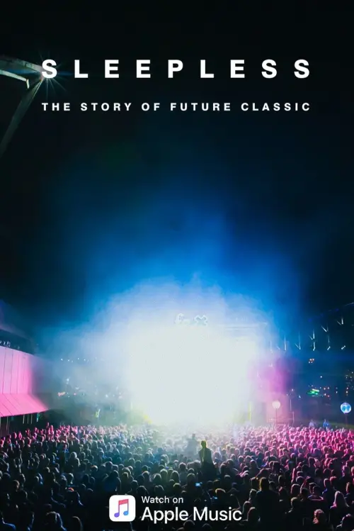 Постер до фільму "Sleepless: The Story of Future Classic"