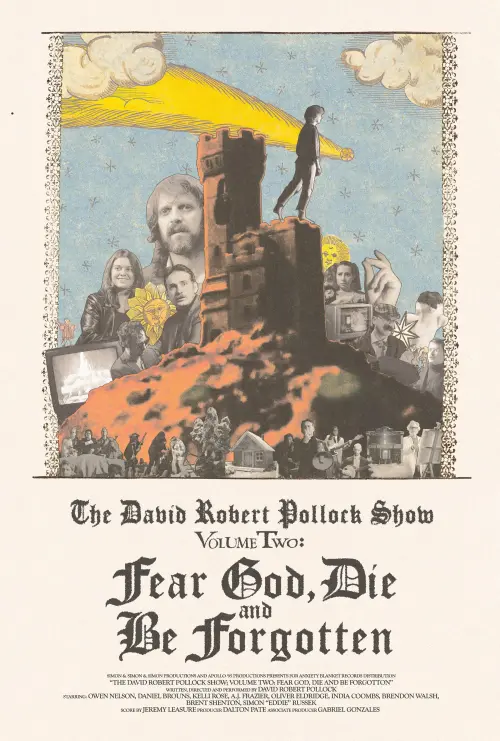 Постер до фільму "The David Robert Pollock Show: Fear God, Die And Be Forgotten"