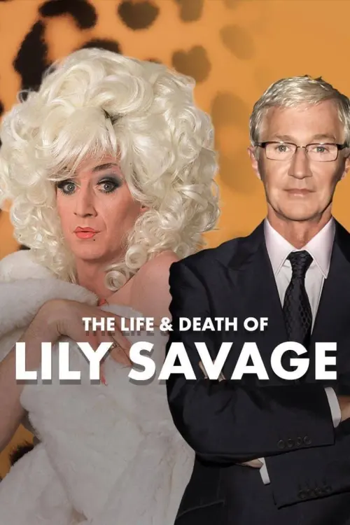 Постер до фільму "The Life and Death of Lily Savage"