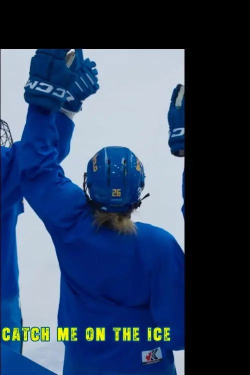 Постер до фільму "CATCH ME ON THE ICE"