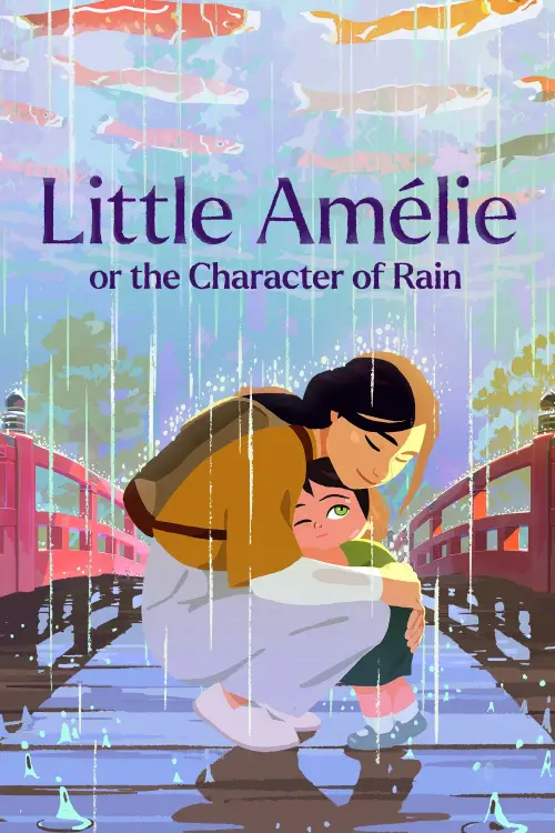 Постер до фільму "Little Amélie or the Character of Rain"