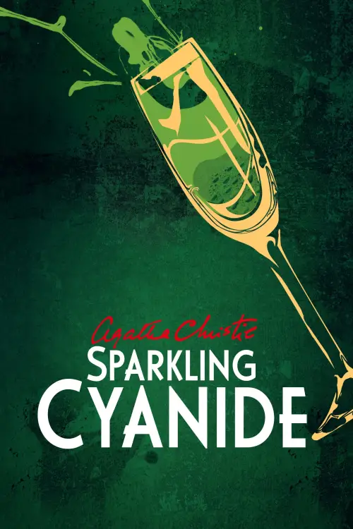 Постер до фільму "Sparkling Cyanide"