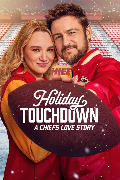Постер до фільму "Holiday Touchdown: A Chiefs Love Story"