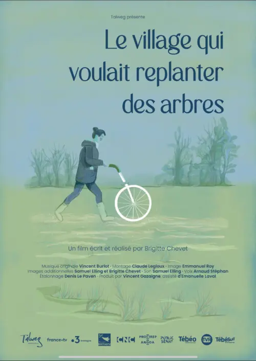 Постер до фільму "Le village qui voulait replanter des arbres"