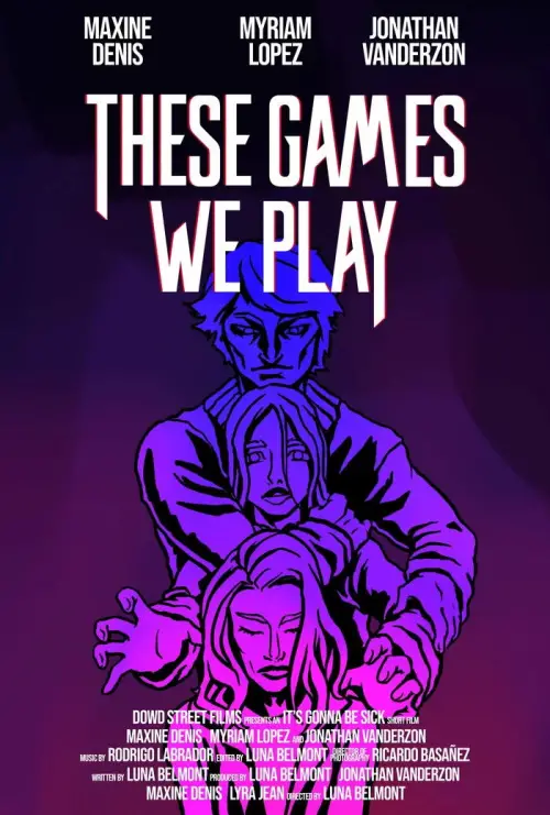 Постер до фільму "These Games We Play"