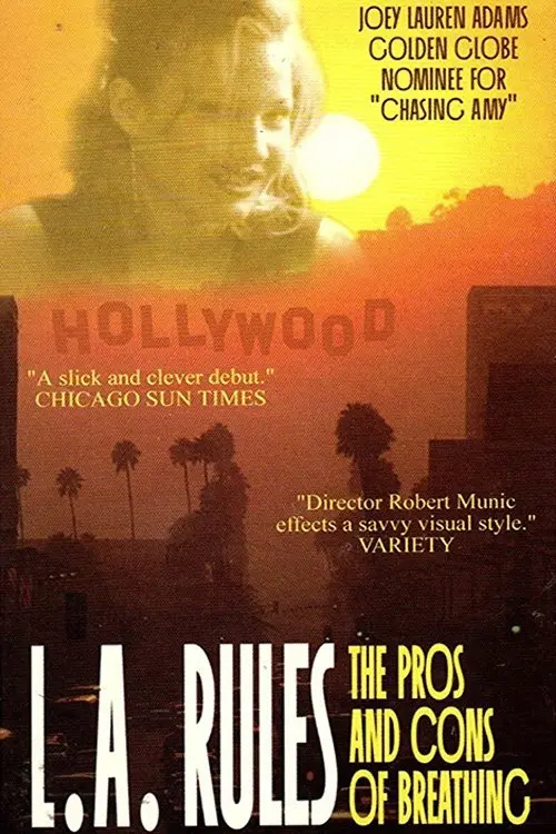 Постер до фільму "L.A. Rules The Pros & Cons of Breathing"