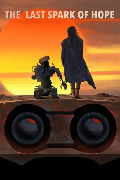 Постер до фільму "The Last Spark of Hope"