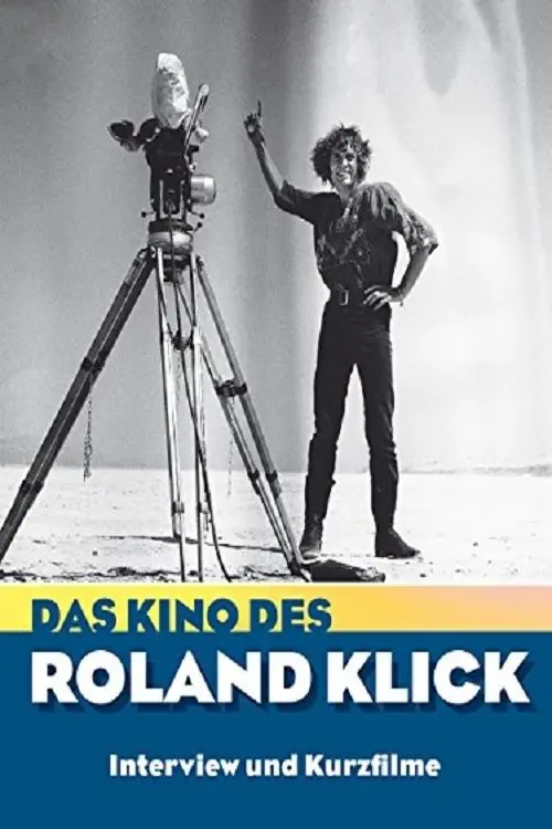 Постер до фільму "Das Kino des Roland Klick"