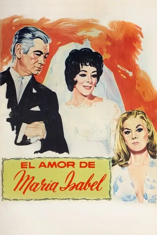 Постер до фільму "El amor de María Isabel"