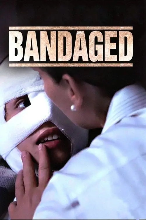 Постер до фільму "Bandaged"