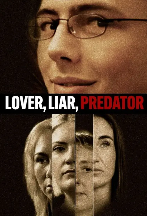 Постер до фільму "Lover, Liar, Predator"