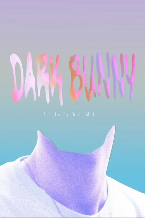 Постер до фільму "Dark Bunny"