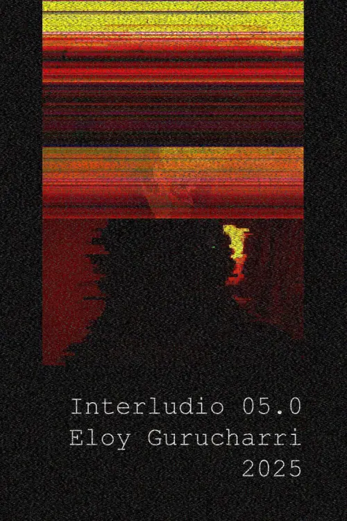 Постер до фільму "Interlude 05.0"