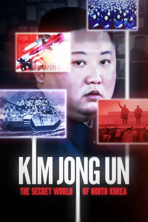 Постер до фільму "Kim Jong Un: The Secret World of North Korea"