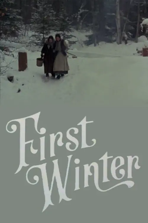 Постер до фільму "First Winter"