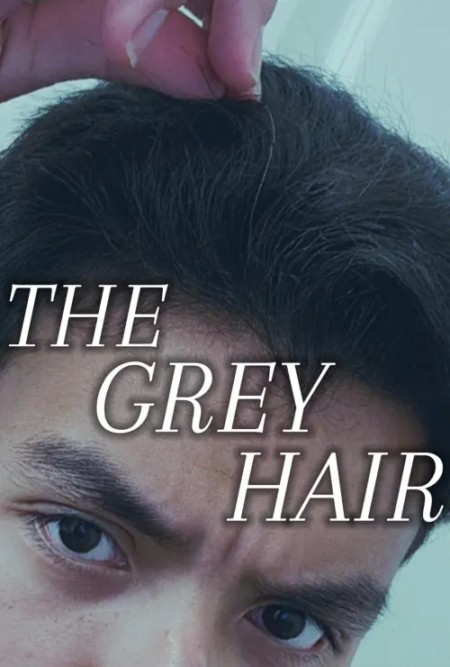 Постер до фільму "The Grey Hair"