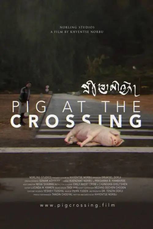 Постер до фільму "Pig at the Crossing"