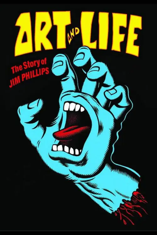 Постер до фільму "Art and Life: The Story of Jim Phillips"