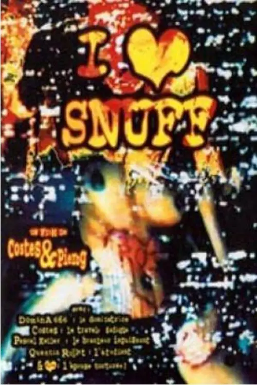 Постер до фільму "I Love Snuff"