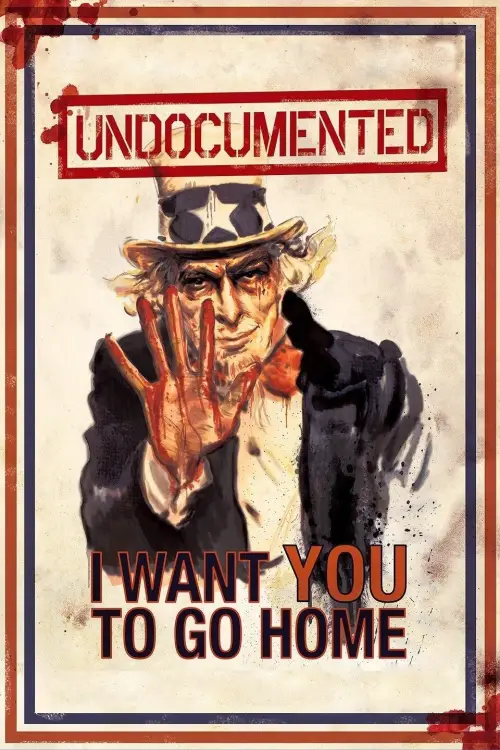 Постер до фільму "Undocumented"