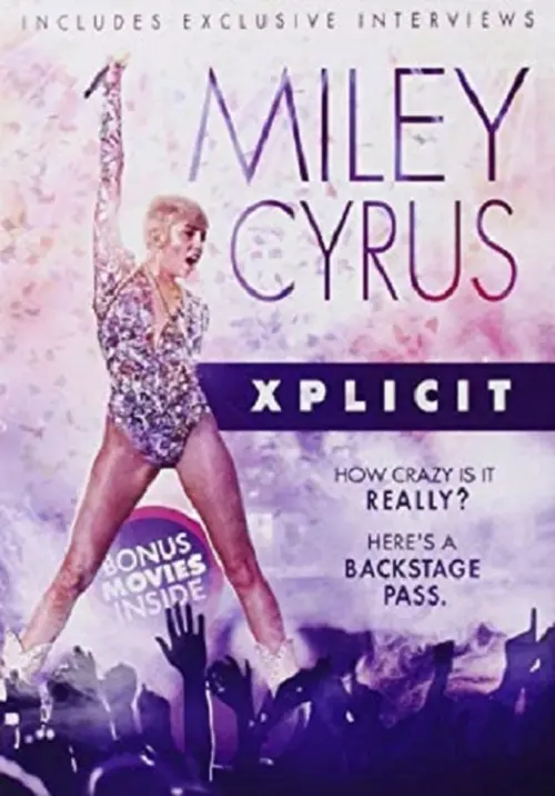 Постер до фільму "Miley Cyrus: Xplicit"