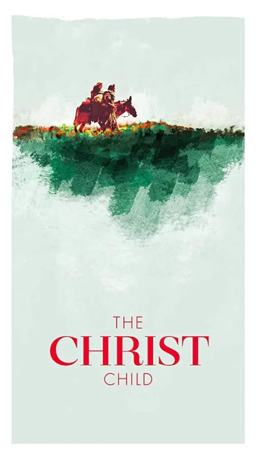 Постер до фільму "The Christ Child: A Nativity Story"